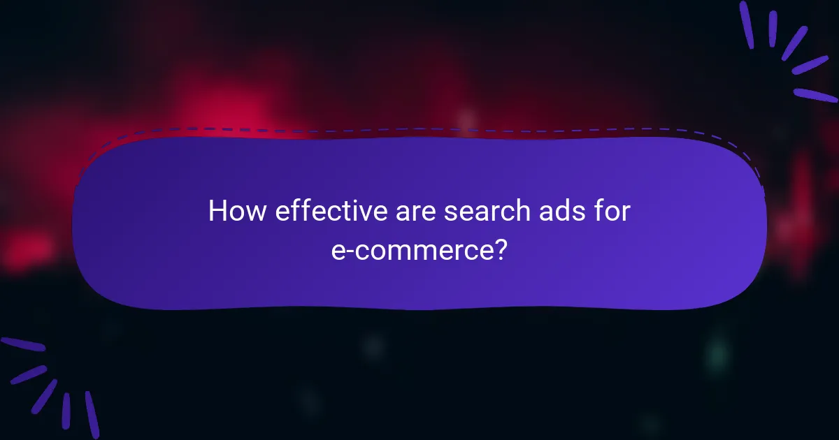 How effective are search ads for e-commerce?